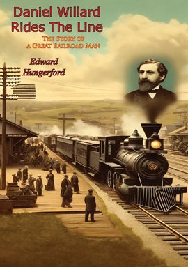 Cover image for Daniel Willard Rides the Line