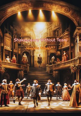 Cover image for Shakespeare Without Tears