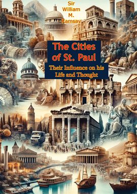 Cover image for The Cities of St. Paul: Their Influence on his Life and Thought