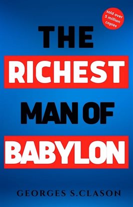 The Richest Man in Babylon The Richest Man in Babylon