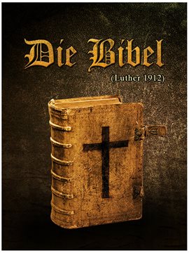 Die Bibel Die Bibel