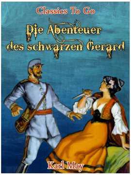 Die Abenteuer des schwarzen Gerard Die Abenteuer des schwarzen Gerard