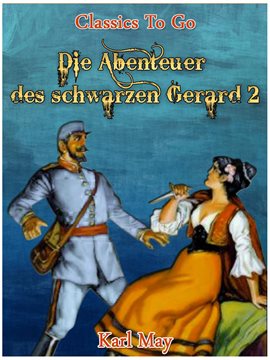 Die Abenteuer des schwarzen Gerard Die Abenteuer des schwarzen Gerard