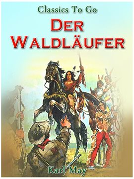 Der Waldläufer Der Waldläufer