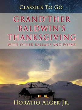 Cover image for Grand'ther Baldwin's Thanksgiving
