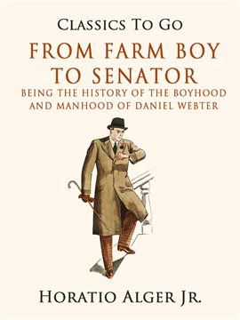 Cover image for From Farm Boy to Senator