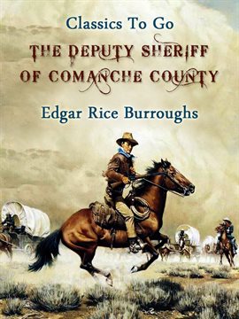 Imagen de portada para The Deputy Sheriff of Comanche County
