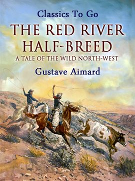 Imagen de portada para The Red River Half-Breed