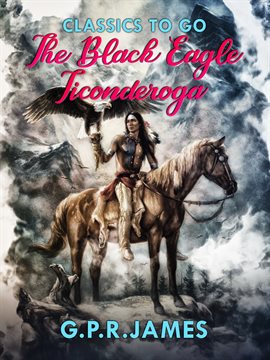 Cover image for The Black Eagle; Ticonderoga
