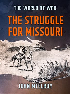 Imagen de portada para The Struggle for Missouri
