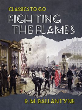 Cover image for Fighting the Flames
