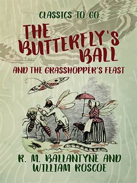 Cover image for The Butterfly's Ball and the Grasshopper's Feast