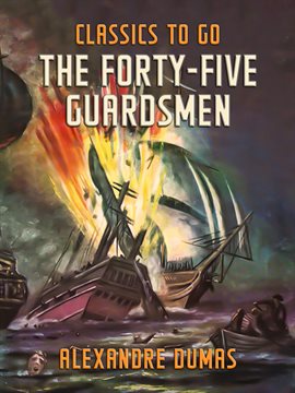 Imagen de portada para The Forty-Five Guardsmen