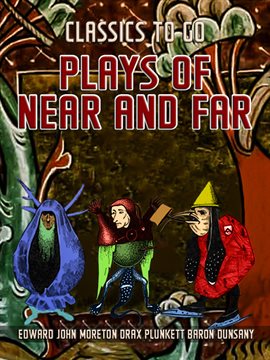 Imagen de portada para Plays Of Near And Far