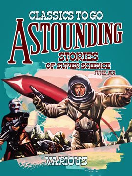 Imagen de portada para Astounding Stories of Super Science June 1931