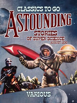 Cover image for Astounding Stories Of Super Science August 1930