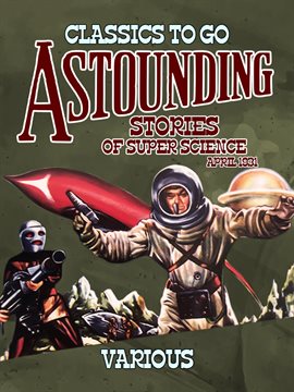 Cover image for Astounding Stories Of Super Science April 1931