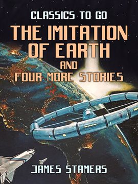 Imagen de portada para The Imitation of Earth and Four More stories