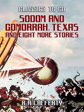 Cover image for Sodom and Gomorrah, Texas and Eight More Stories