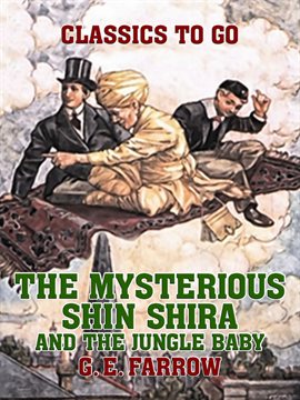 Cover image for The Mysterious Shin Shira and The Jungle Baby