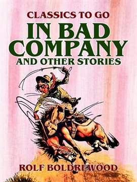 Imagen de portada para In Bad Company, and other stories