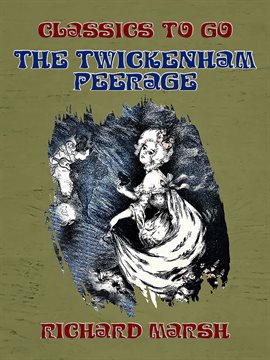 Cover image for The Twickenham Peerage