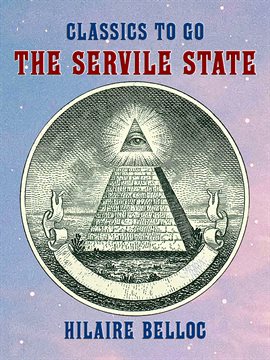 Cover image for The Servile State