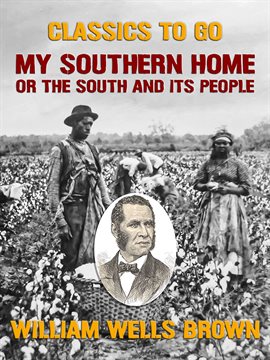 Imagen de portada para My Southern Home, or the South and Its People