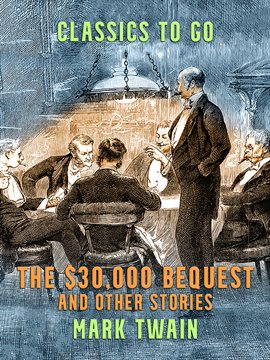 Cover image for The $30,000 Bequest and Other Stories