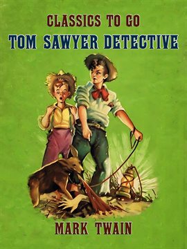 Cover image for Tom Sawyer Detective