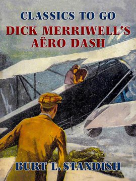 Cover image for Dick Merriwell's Aëro Dash