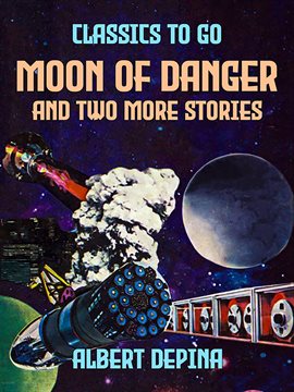 Cover image for Moon of Danger and two more stories
