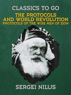 Cover image for The Protocols and World Revolution, Protocols of the Wise Men of Zion