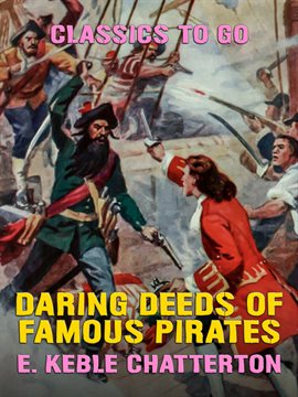 Cover image for Daring Deeds of Famous Pirates