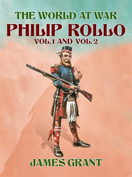 Cover image for Philip Rollo, Vol. 1 and Vol. 2