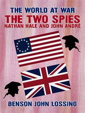 Imagen de portada para The Two Spies: Nathan Hale and John André
