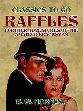 Cover image for Raffles Further Adventures of the Amateur Cracksman
