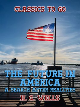 Cover image for The Future in America a Search After Realities