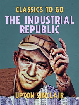 Imagen de portada para The Industrial Republic