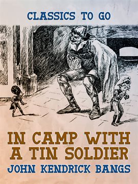 Cover image for In Camp With a Tin Soldier
