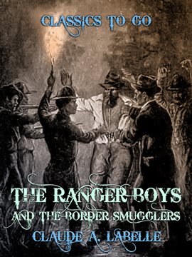 Imagen de portada para The Ranger Boys and the Border Smugglers