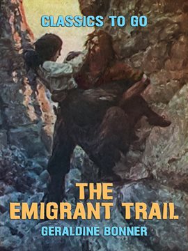 Imagen de portada para The Emigrant Trail