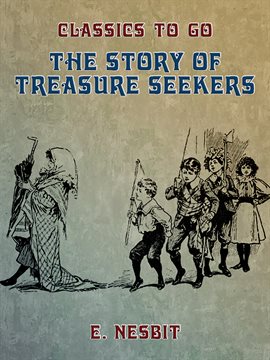 Imagen de portada para The Story of Treasure Seekers
