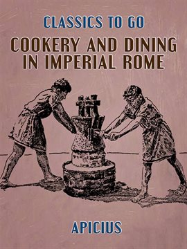 Cover image for Cookery and Dining in Imperial Rome