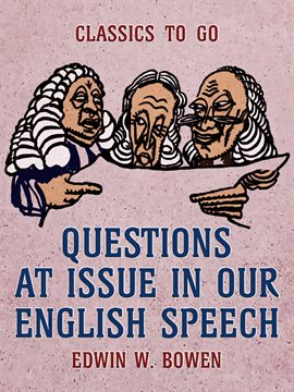 Cover image for Questions at Issue in Our English Speech