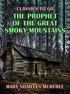 Imagen de portada para The Prophet of the Great Smoky Mountains
