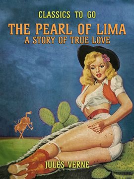 Cover image for The Pearl of Lima a Story of True Love
