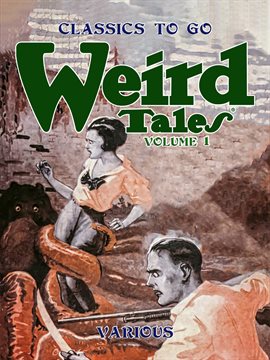 Cover image for Weird Tales, Volume 1, Number 1, March 1923 the Unique Magazine