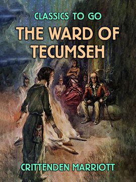 Cover image for The Ward of Tecumseh
