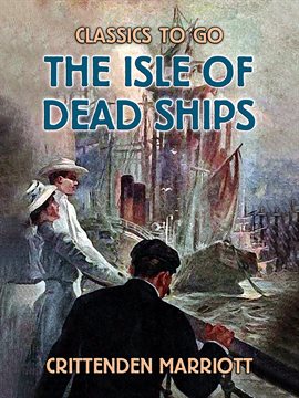 Cover image for The Isle of Dead Ships